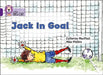 Jack in Goal by Catherine MacPhail