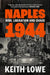 Naples 1944: War, Liberation and Chaos by Keith Lowe