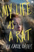 My Life as a Rat by Joyce Carol Oates