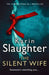 The Silent Wife by Karin Slaughter
