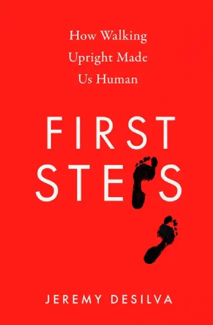 First Steps by Jeremy DeSilva