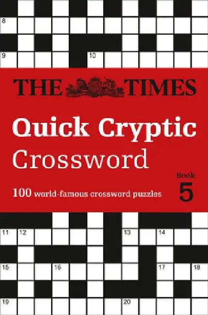 The Times Quick Cryptic Crossword Book 5 by The Times Mind Games