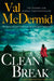 Clean Break by Val McDermid