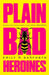 Plain Bad Heroines by Paperblanks