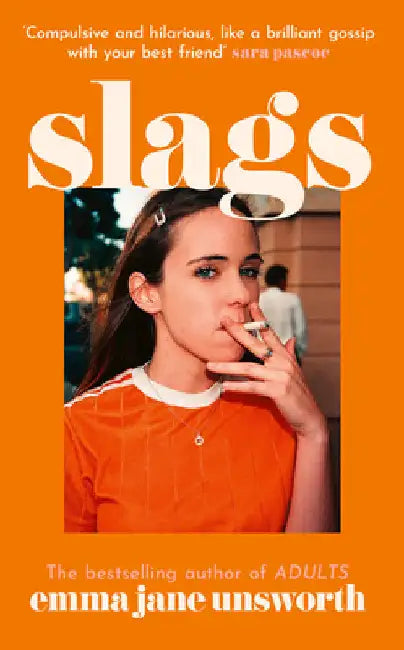 Slags by Emma Jane Unsworth
