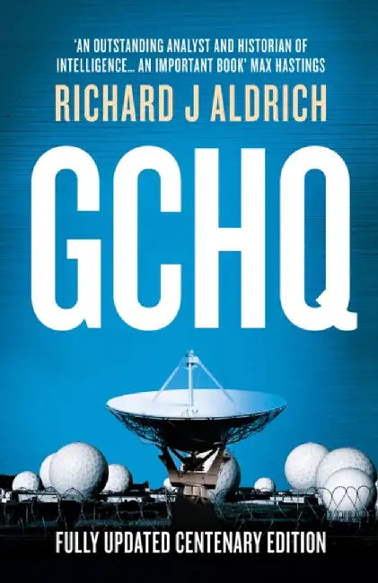GCHQ by Richard Aldrich