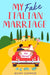 My Fake Italian Marriage by Romy Sommer