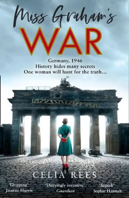 Miss Graham’s War by Celia Rees