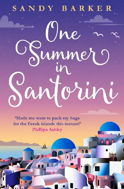 One Summer in Santorini by Sandy Barker