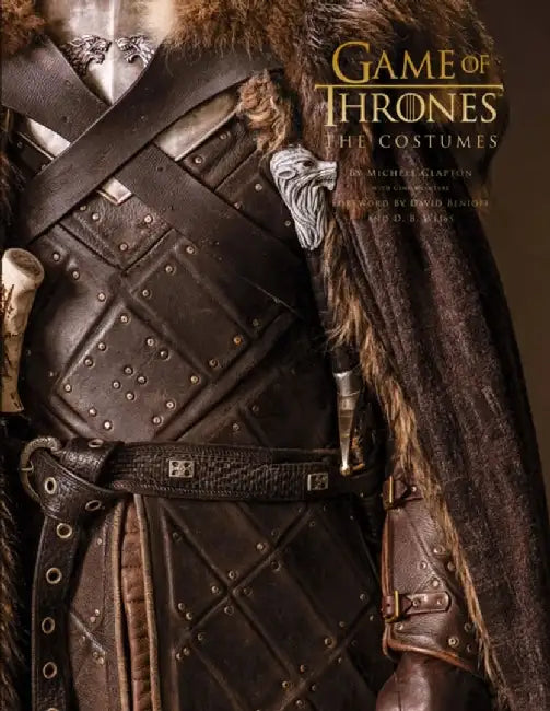 Game of Thrones: The Costumes by Michele Clapton