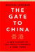 The Gate to China by Michael Sheridan