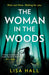 The Woman in the Woods by Lisa Hall