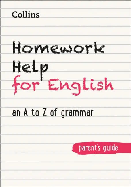 Help Your Kids - Homework Help for English: An A to Z of Grammar by Collins Ks2