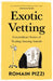 Exotic Vetting by Romain Pizzi