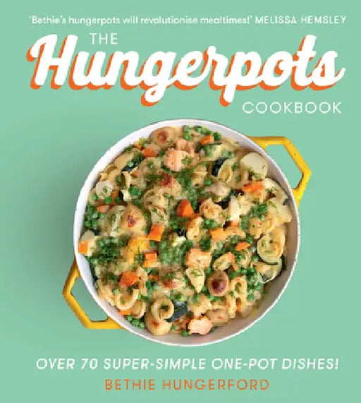 The Hungerpots Cookbook by Bethie Hungerford