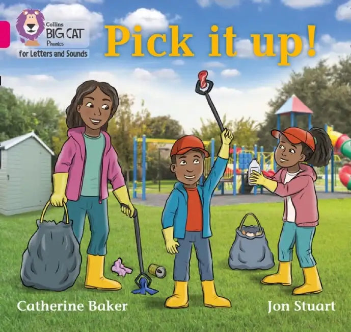 Pick It Up! by Catherine Baker