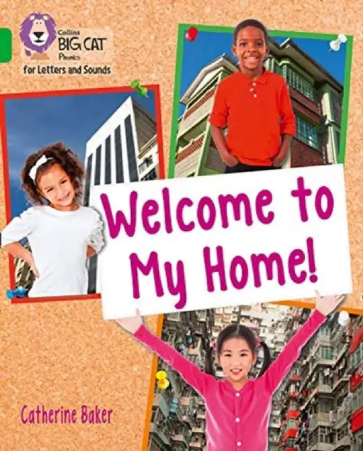 Welcome to My Home by Catherine Baker
