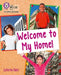 Welcome to My Home by Catherine Baker