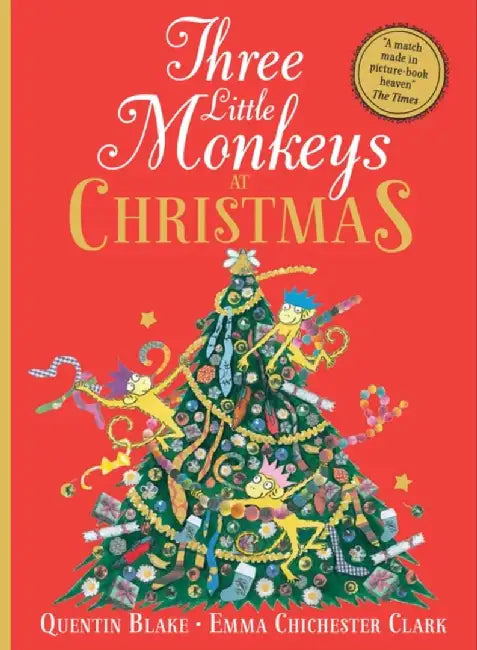 Three Little Monkeys at Christmas by Quentin Blake