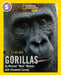 Face to Face with Gorillas by Michael Nichols