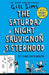 The Saturday Night Sauvignon Sisterhood by Jaithirth Rao