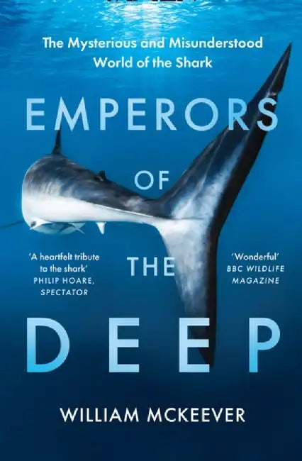 Emperors of the Deep by William McKeever