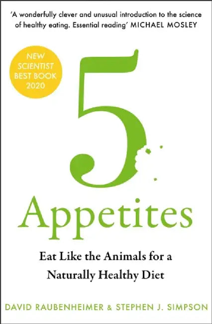 5 Appetites by David Raubenheimer