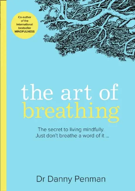 The Art of Breathing by Dr Danny Penman