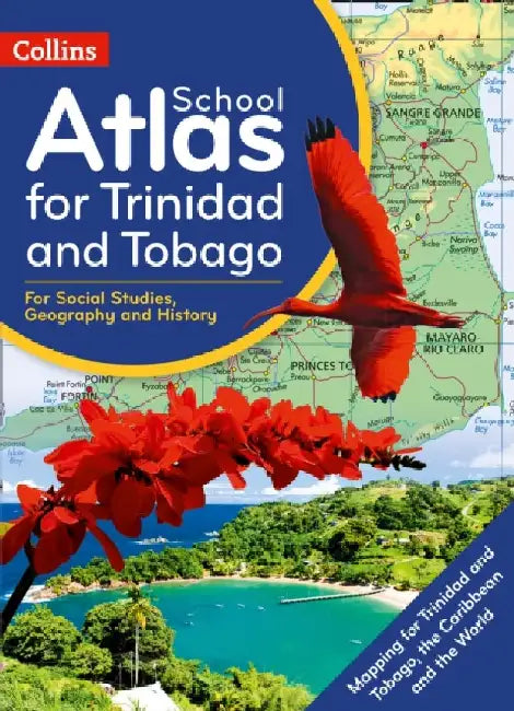 Collins School Atlas for Trinidad and Tobago by Collins Uk