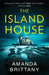 The Island House by Benjamin Kirby