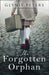 The Forgotten Orphan by Glynis Peters