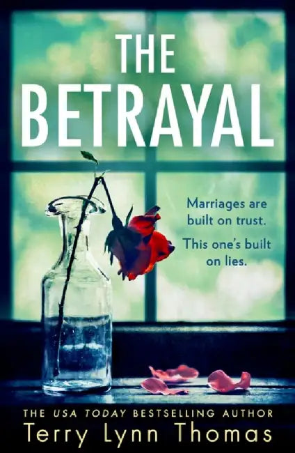 The Betrayal by Terry Lynn Thomas