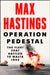 Operation Pedestal: The Fleet That Battled to Malta 1942 by Max Hastings