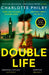 A Double Life by Charlotte Philby
