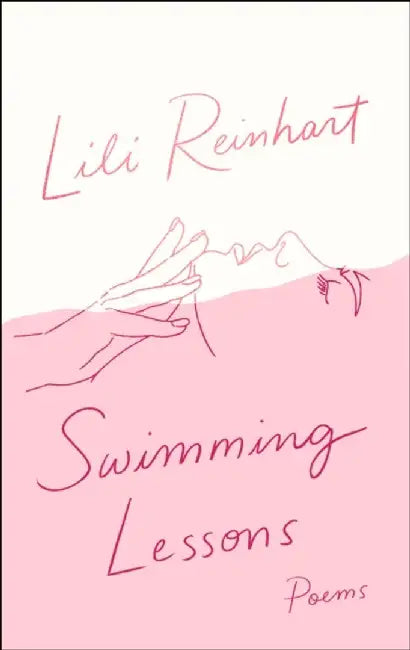Swimming Lessons: Poems by Lili Reinhart