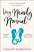 Very Nearly Normal by Hannah Sunderland