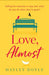 Love, Almost by Hayley Doyle