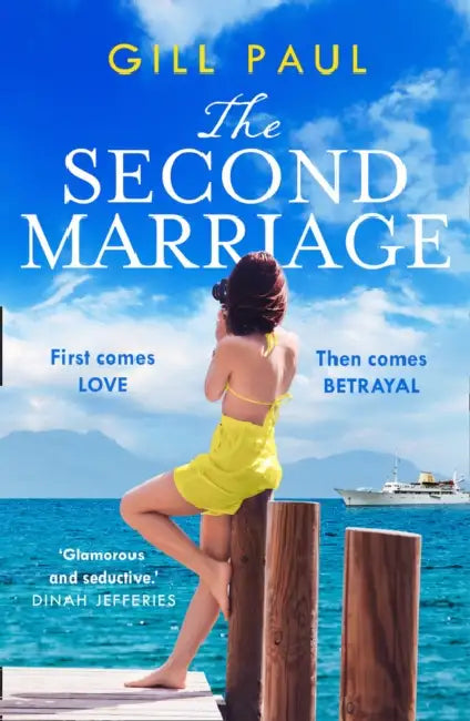 The Second Marriage by Gill Paul
