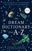 The Dream Dictionary from A to Z [Revised edition] by Theresa Cheung