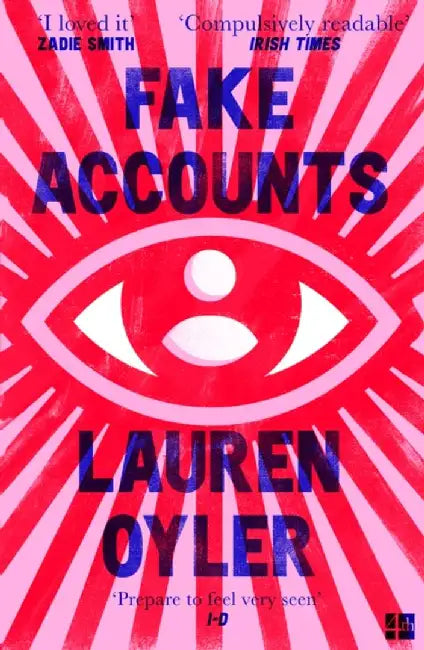 Fake Accounts by Lauren Oyler