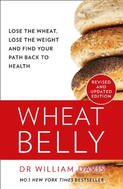 Wheat Belly by MD, William Davis