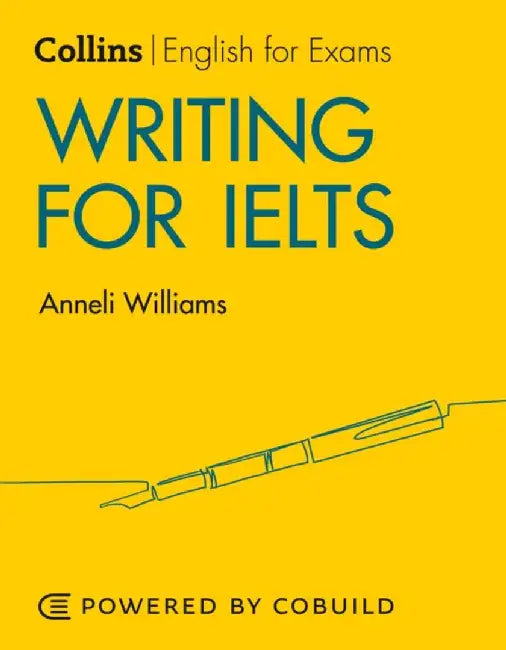 Writing for IELTS (With Answers) by Anneli Williams