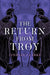 The Return from Troy by Lindsay Clarke