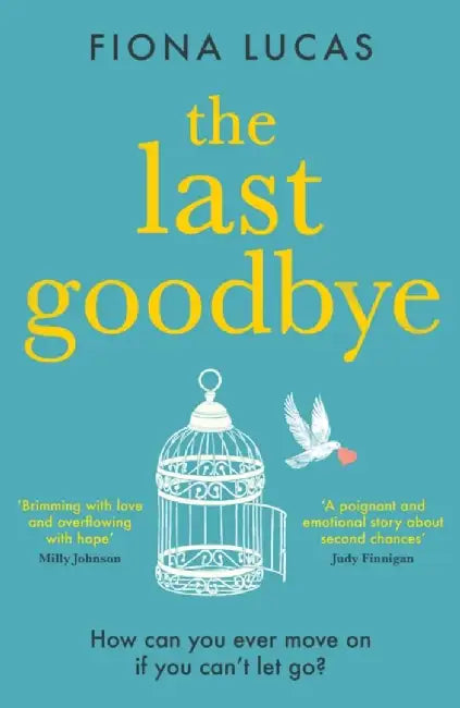 The Last Goodbye by Fiona Lucas