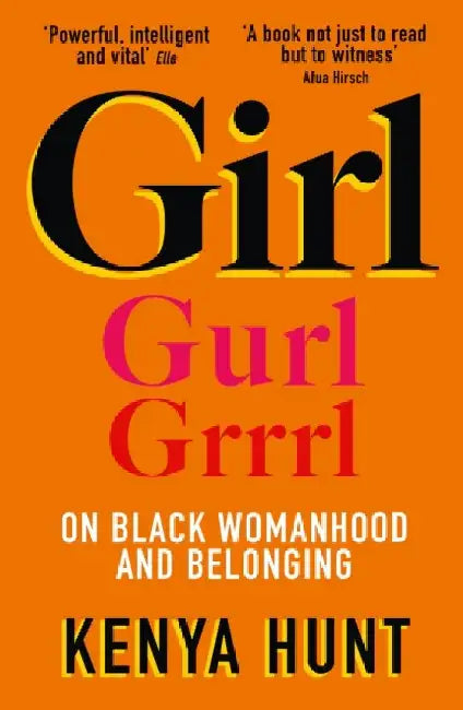 GIRL by Kenya Hunt