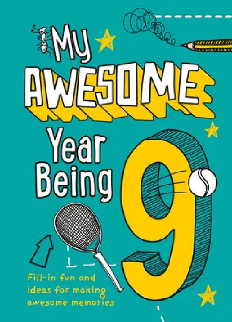My Awesome Year Being 9 by Harpercollins Uk