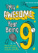 My Awesome Year Being 9 by Harpercollins Uk