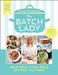 The Batch Lady by Suzanne Mulholland