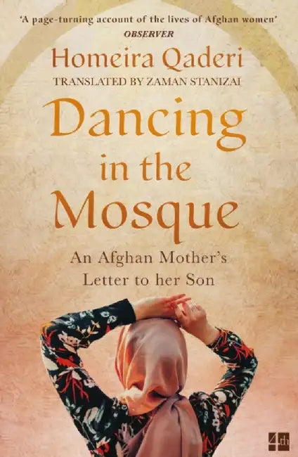 Dancing in the Mosque by Homeira Qaderi