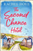 The Second Chance Hotel by Rachel Dove